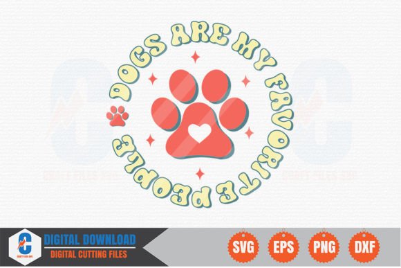 Dogs Are My Favorite People - Dog SVG Review