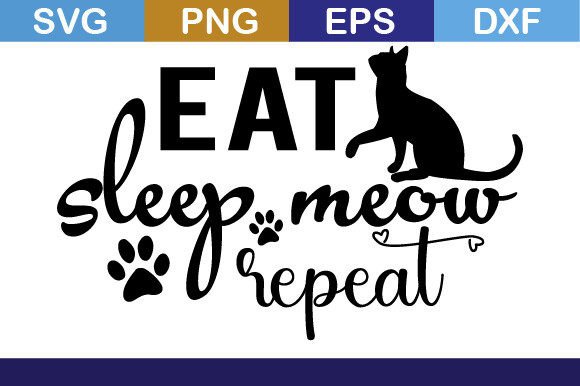 Eat Sleep Meow Repeat Svg T Shirt Review