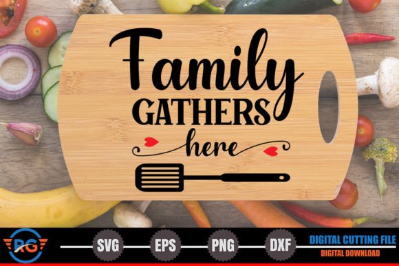Family Gathers Here Cutting Board SVG Review