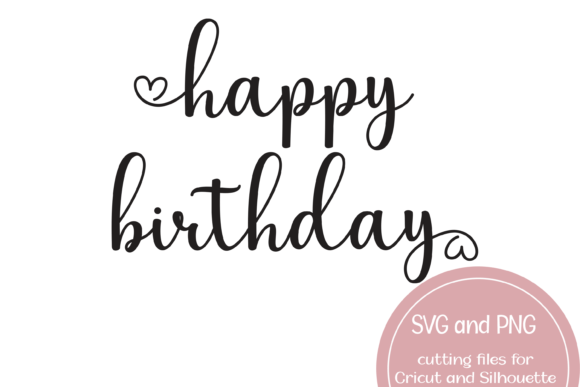 Happy Birthday Heart SVG and PNG Review