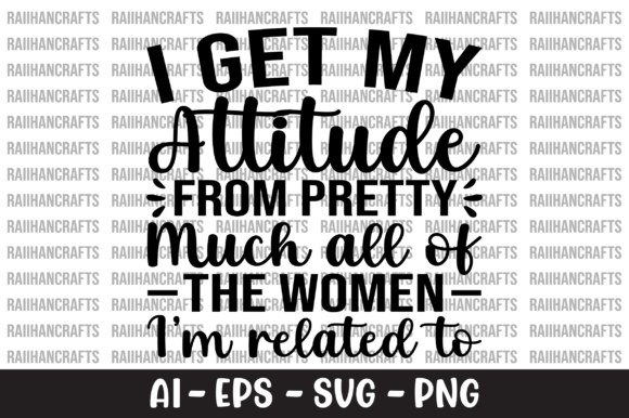 I Get My Attitude from Pretty Much SVG Review