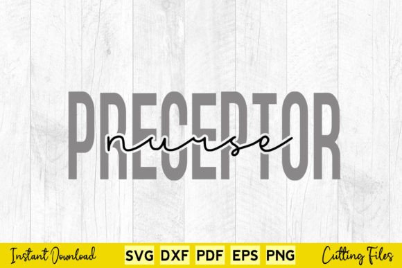 Preceptor Nurse Svg T Shirt Design Review