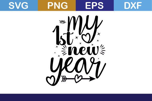 Review: My 1st New Year Svg T Shirt Embroidery Design