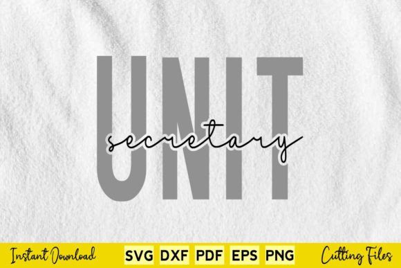 Unit Secretary Svg Printable Files Review