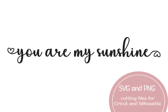 You Are My Sunshine Heart SVG Review